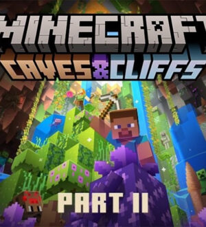 Объявлена дата выхода Minecraft 1.18 „Обновление «Пещеры и горы». Часть II“